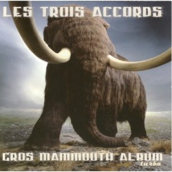 Trois Accords, Les