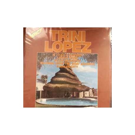 Lopez, Trini