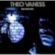 Vaness, Theo