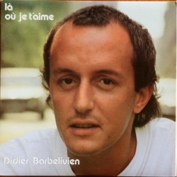 Barbelivien, Didier