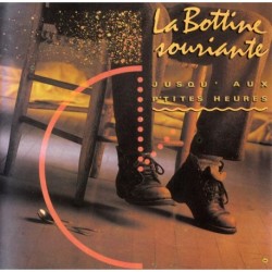 Bottine Souriante, La