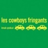 Cowboys Fringuants, Les