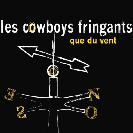 Cowboys Fringuants, Les