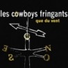 Cowboys Fringuants, Les
