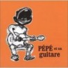 Pépé et sa guitare